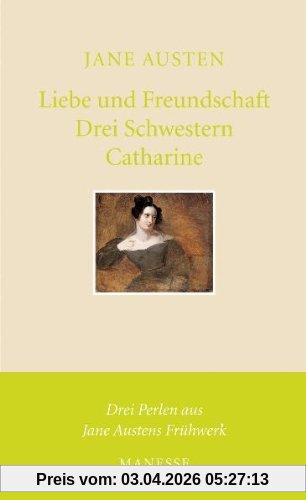Liebe und Freundschaft, Drei Schwestern, Catharine