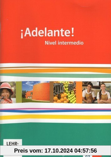 ¡Adelante! / Cuadernos de actividades mit Audio-CD und Übungssoftware 11./12. Schuljahr. Nivel intermedio: Spanisch als 