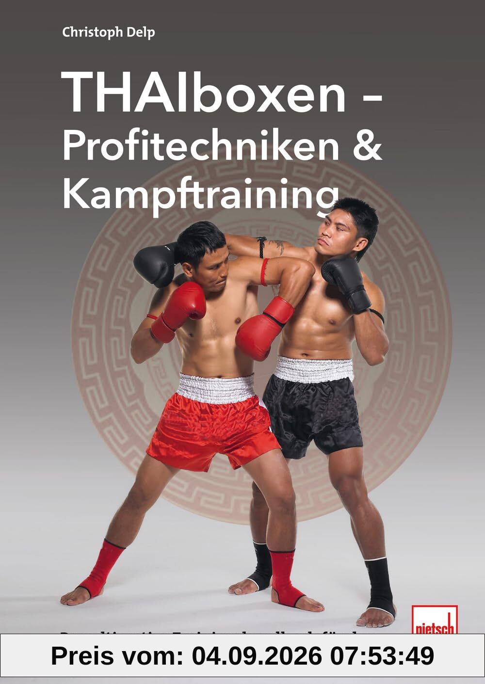 Thaiboxen - Profitechniken und Kampftraining