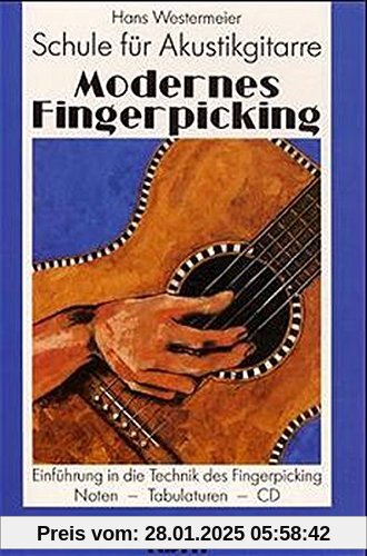 Modernes Fingerpicking, Schule für Akustikgitarre, Bd.1, Einführung in die Technik des Fingerpicking, m. CD-Audio