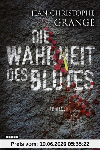 Die Wahrheit des Blutes: Thriller
