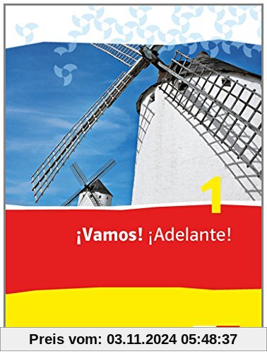 ¡Vamos! ¡Adelante! / Schülerbuch: Spanisch als 2. Fremdsprache