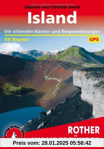 Island. Die schönsten Küsten- und Bergwanderungen. 55 Touren