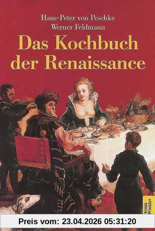 Das Kochbuch der Renaissance