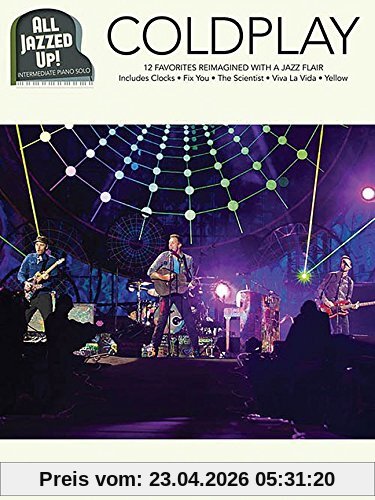 All Jazzed Up!: Coldplay (Piano Solo Book): Noten, Sammelband für Klavier