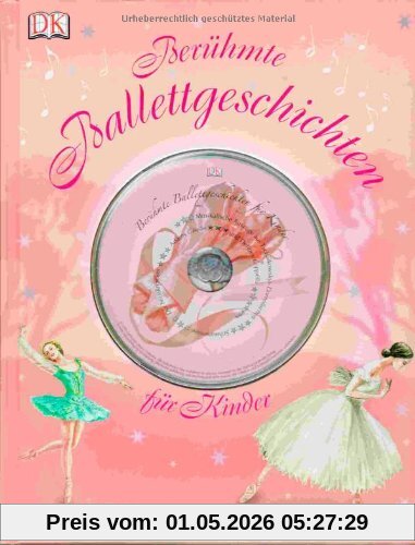 Berühmte Ballettgeschichten für Kinder, mit Musik-CD