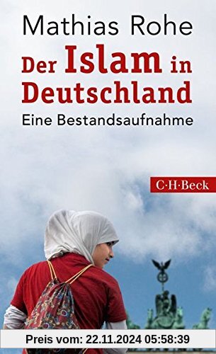 Der Islam in Deutschland: Eine Bestandsaufnahme