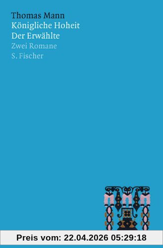 Königliche Hoheit / Der Erwählte: Zwei Romane
