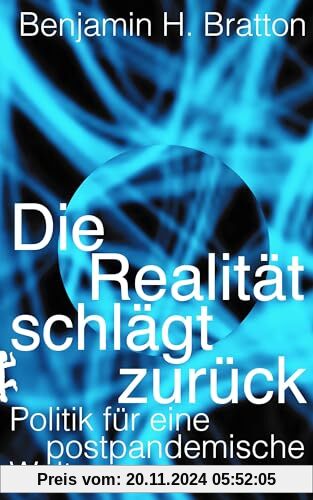 Die Realität schlägt zurück: Politik für eine postpandemische Welt