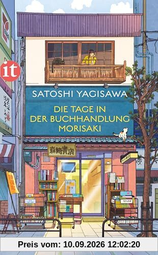 Die Tage in der Buchhandlung Morisaki: Roman | Von der heilsamen Kraft des Lesens (Bücherliebe in Tokio)