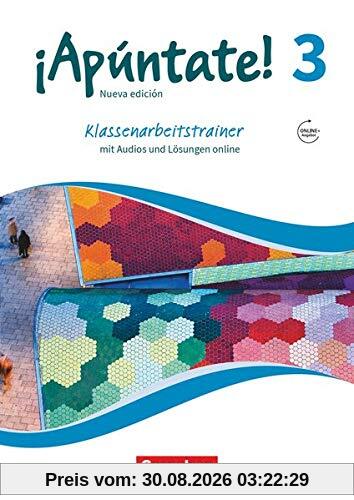 ¡Apúntate! - 2. Fremdsprache - Ausgabe 2016 - Band 3: Klassenarbeitstrainer