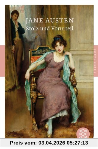 Stolz und Vorurteil: Roman (Fischer Klassik)