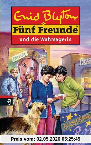 Fünf Freunde und die Wahrsagerin: Band 46