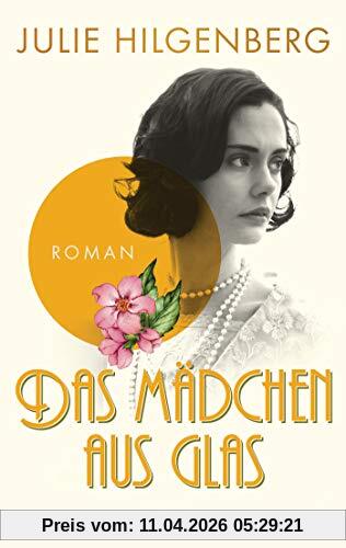 Das Mädchen aus Glas: Roman