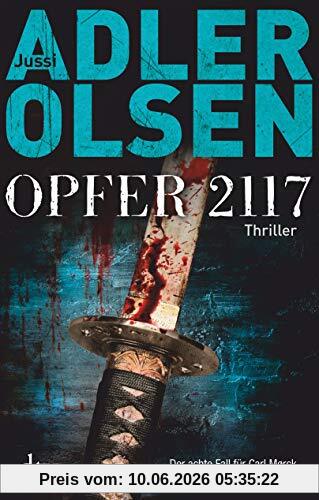 Opfer 2117: Thriller - Der achte Fall für das Sonderdezernat Q (Carl Mørck)