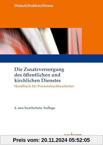 Die Zusatzversorgung des öffentlichen und kirchlichen Dienstes: Handbuch für Personalsachbearbeiter