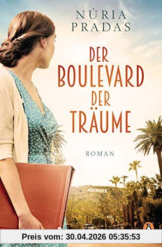 Der Boulevard der Träume: Roman