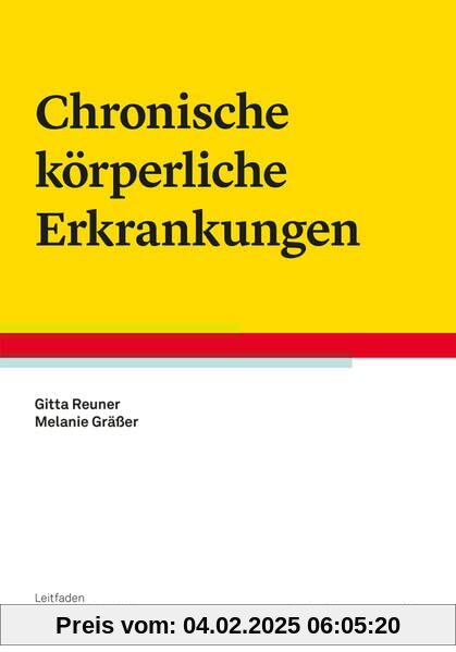 Chronische körperliche Erkrankungen (Leitfaden Kinder- und Jugendpsychotherapie)