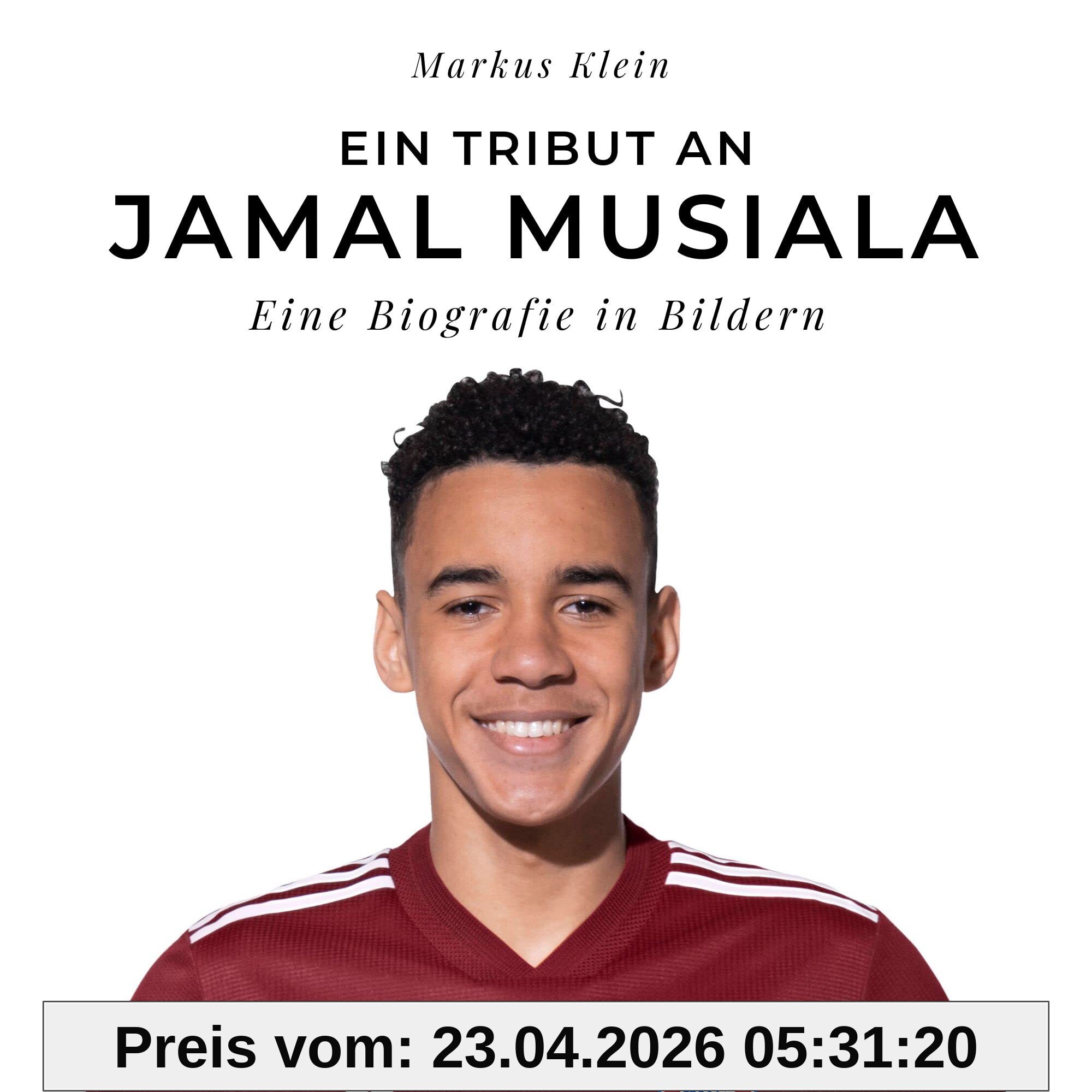 Ein Tribut an Jamal Musiala: Eine Biografie in Bildern