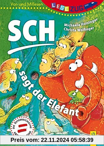 LESEZUG/Vor-und Mitlesen: Sch, sagt der Elefant