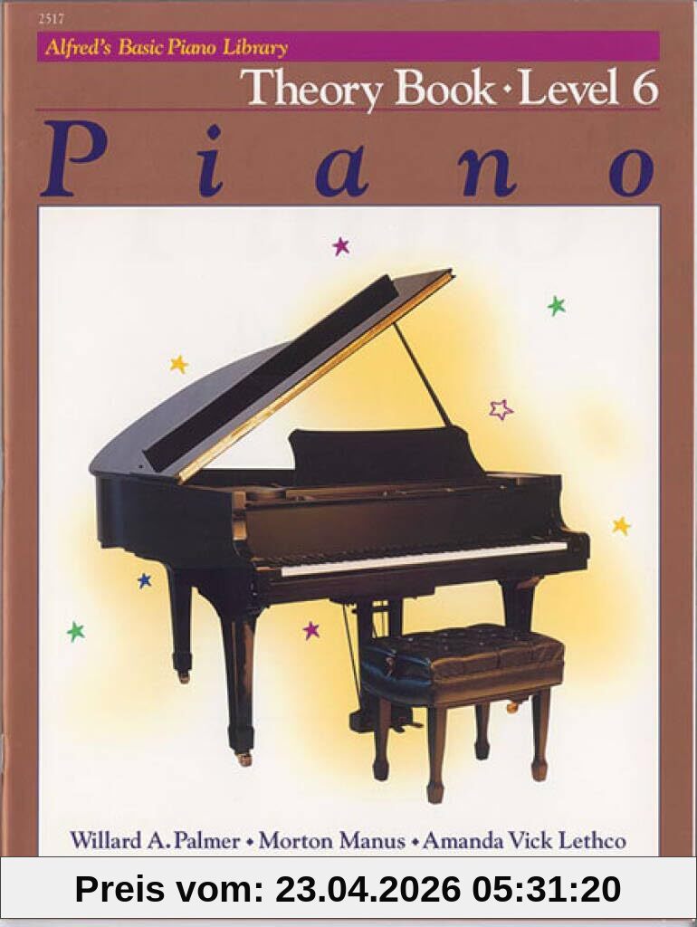 Alfred's Basic Piano Course Theory, Bk 6 (Alfred's Basic Piano Library)