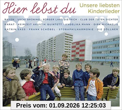 Hier lebst du: Unsere liebsten Kinderlieder