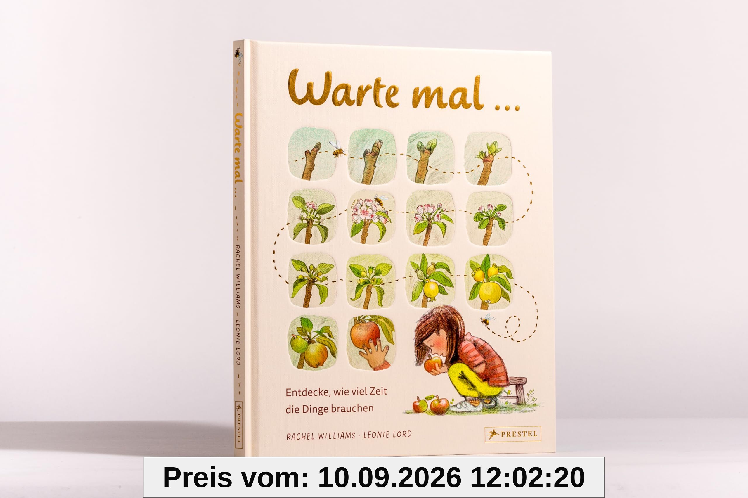 Warte mal ...: Entdecke, wie viel Zeit die Dinge brauchen; ein Sachbilderbuch für Kinder ab 5 Jahren - Ausgezeichnet mit dem JugendSachbuchPreis 2025