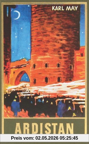 Ardistan - Roman: Roman Ardistan und Dschinnistan I, Band 31 der Gesammelten Werke: Bd. 31 (Gesammelte Werke)