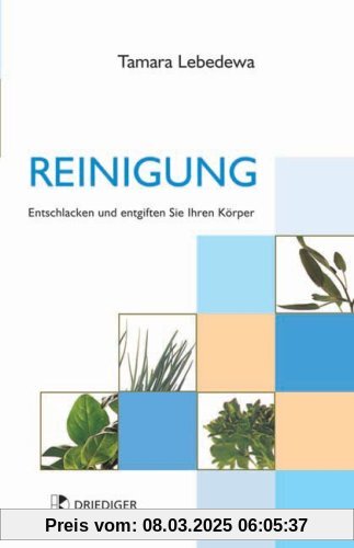 Reinigung: Entschlacken und entgiften Sie Ihren Körper