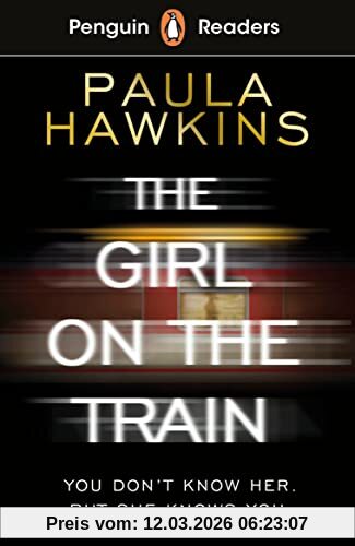 Paula Hawkins Penguin Readers Level 6, The Girl On The Train (Elt Graded Reader)