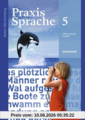 Praxis Sprache - Ausgabe 2015 für Baden-Württemberg: Arbeitsheft 5