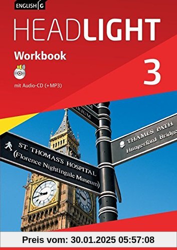 English G Headlight - Allgemeine Ausgabe: Band 3: 7. Schuljahr - Workbook mit Audio-CD: Audio-Dateien auch als MP3