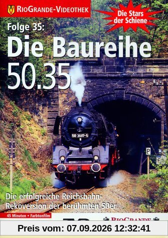 Stars der Schiene 35: Die Baureihe 50.35