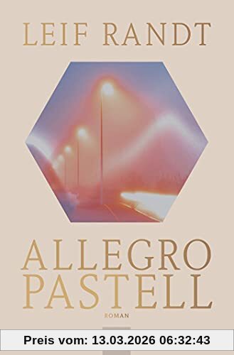 Leif Randt Allegro Pastell, Roman