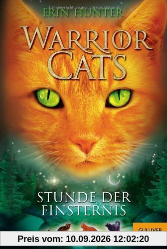 Warrior Cats. Stunde der Finsternis: I, Band 6 (Gulliver)