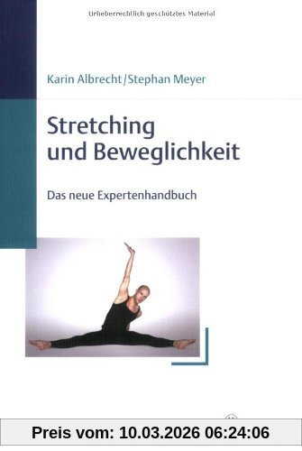 Karin Albrecht Stretching Und Beweglichkeit, Das Neue Expertenhandbuch