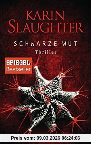 Karin Slaughter Schwarze Wut, Thriller (Georgia-Serie, Band 5)