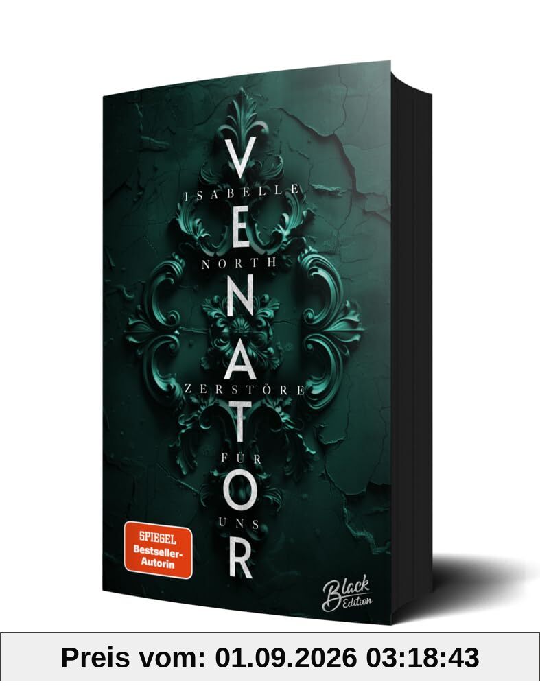 Venator: Zerstöre für uns | Mit Farbschnitt und weißer Schrift auf schwarzen Seiten (W&R Academy): Zerstöre für uns | Aufwendig gestaltete Ausgabe mit ... limitiert nur in der ersten Auflage enthalten