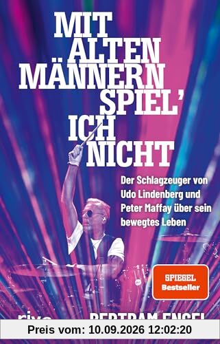Mit alten Männern spiel’ ich nicht: Der Schlagzeuger von Udo Lindenberg und Peter Maffay über sein bewegtes Leben | Legendäre Geschichten des Rockstars von den 1970ern bis heute