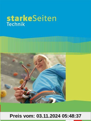 Starke Seiten Technik: Schülerbuch 5.-10. Schuljahr