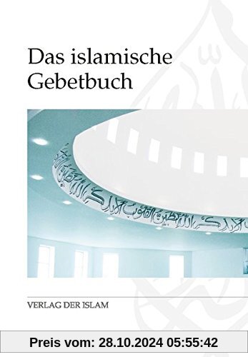 Das islamische Gebetbuch