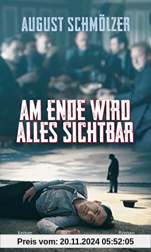 Am Ende wird alles sichtbar