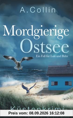 Mordgierige Ostsee: Küstenkrimi (Ein Fall für Lux und Bähr 2) (Die Ostseekommissare Lux und Bähr, Band 2)