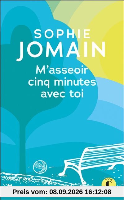 M'asseoir cinq minutes avec toi