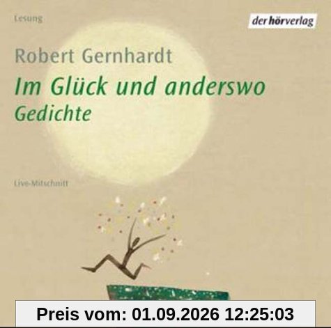 Im Glück und anderswo: Live-Mitschnitt