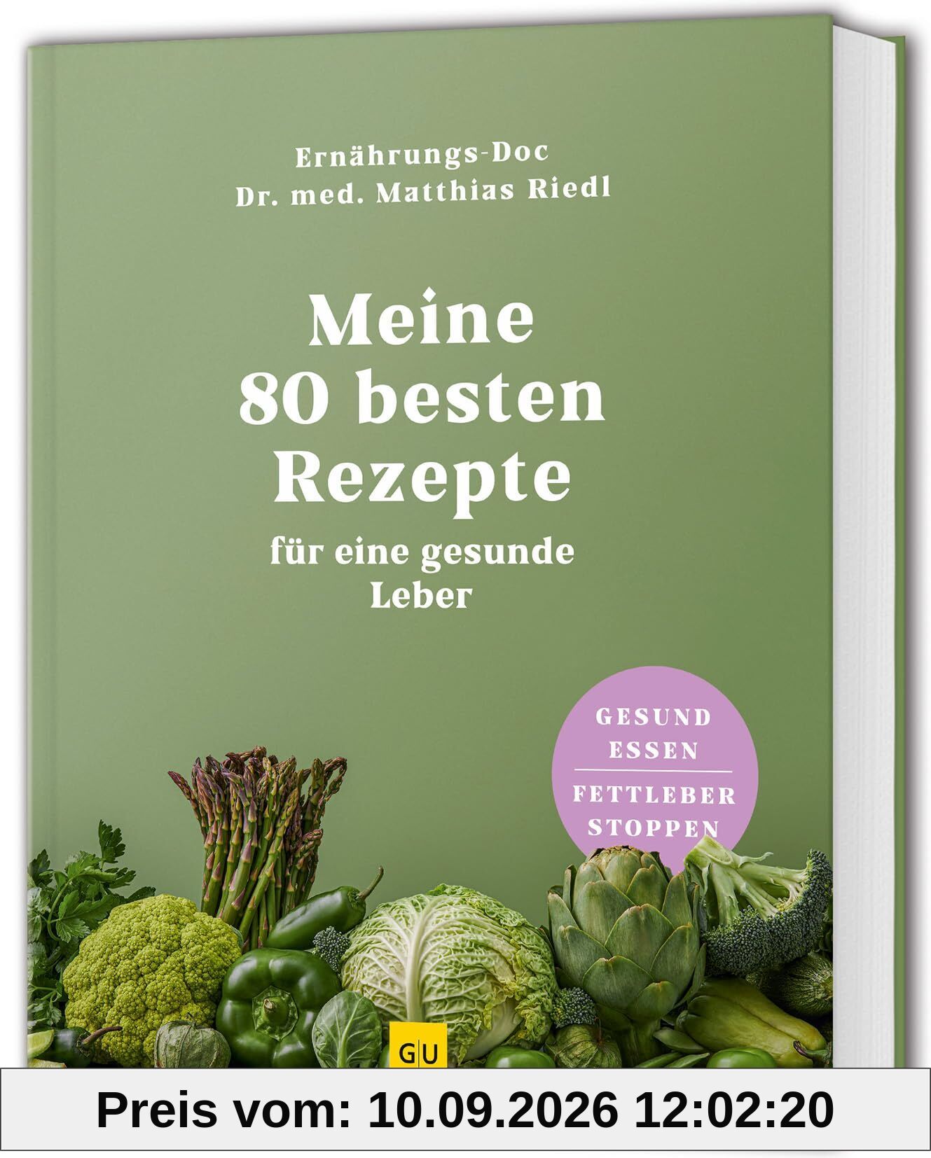 Meine 80 besten Rezepte für eine gesunde Leber