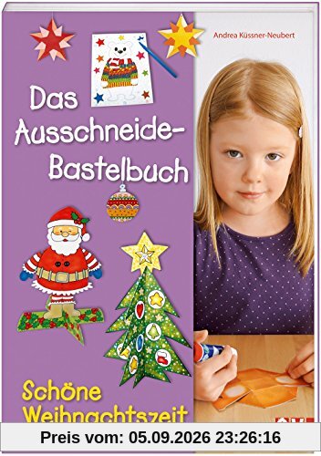 Das Ausschneide-Bastelbuch Schöne Weihnachtszeit