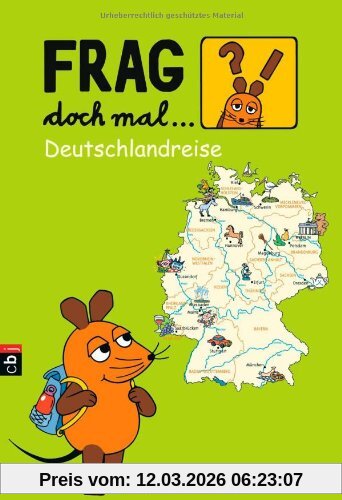 Daniela Nase Frag Doch Mal Die ... Maus! - Deutschlandreise