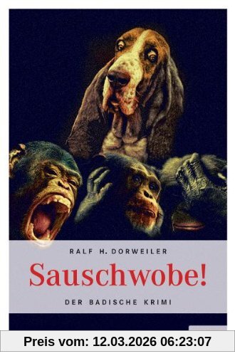 Dorweiler, Ralf H. Sauschwobe!