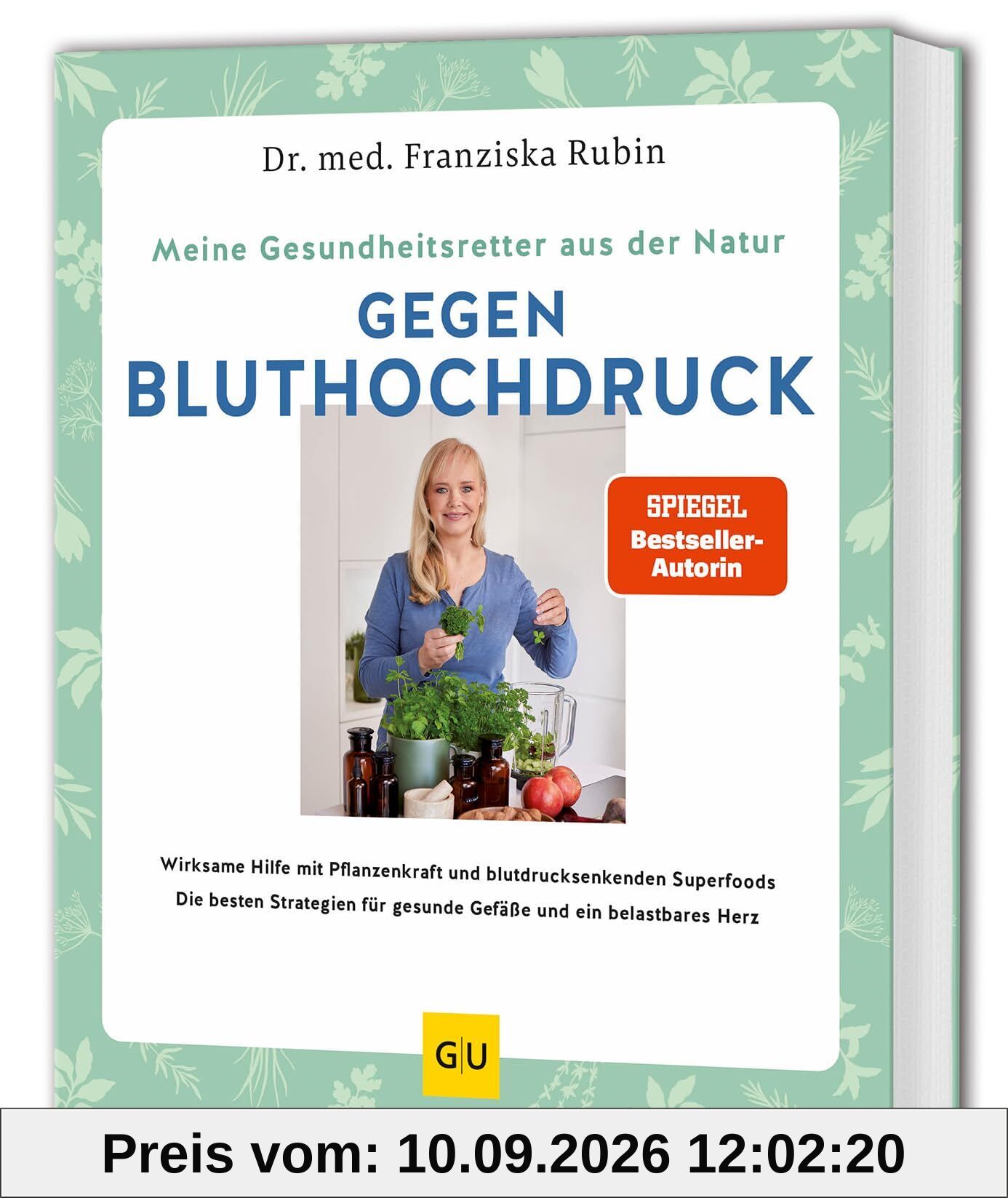 Meine Gesundheitsretter aus der Natur gegen Bluthochdruck